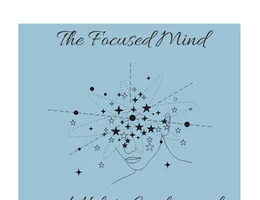 The Focused Mind